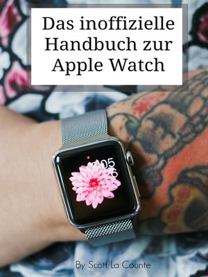 cover image of Das inoffizielle Handbuch zur Apple Watch